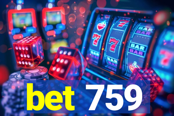 bet 759